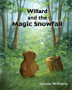 Paperback Willard and the Magic Snowfall Book
