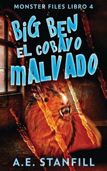 Paperback Big Ben, El Cobayo Malvado [Spanish] Book