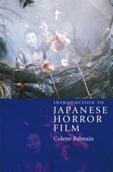 Paperback Introduction to Japanese Horror Film Book