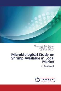 Paperback Microbiological Study on Shrimp Available in Local Market Book