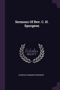 Paperback Sermons Of Rev. C. H. Spurgeon Book