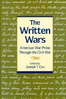 The Written Wars: American War Prose Through the Civil War