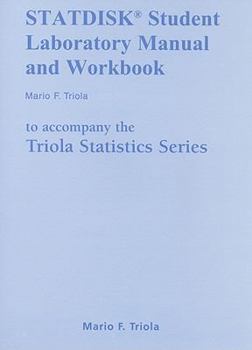 Paperback STATDISK Student Laboratory Manual and Workbook to Accompany the Triola Statistics Series Book