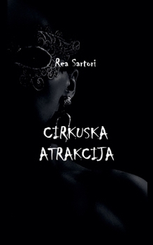 Cirkuska atrakcija (Poezija) (Serbian Edition)