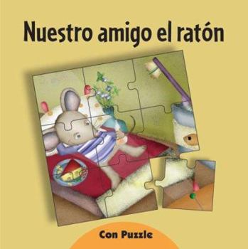 Hardcover Nuestro Amigo El Raton - Con Puzzle (Spanish Edition) [Spanish] Book