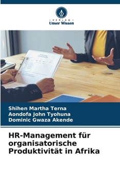 HR-Management für organisatorische Produktivität in Afrika (German Edition)