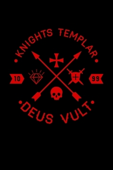 Paperback Knights Templar 1099 Deus Vult: Knights Templar Mystery & Treasure Noebook or Journal Book