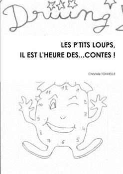 Paperback Les P'Tits Loups, Il Est l'Heure Des... Contes ! [French] Book