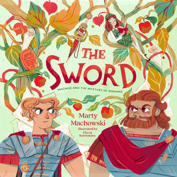 Hardcover The Sword: Magnus and the Mystery of Romans Book
