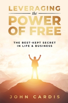 Paperback Leveraging the Power of Free Book