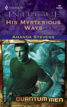 His Mysterious Ways - Book #1 of the Quantum Men