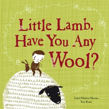Hardcover Little Lamb, Have You Any Wool? Book