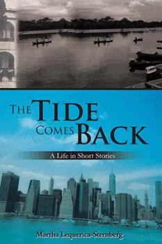 Paperback The Tide Comes Back: A Life in Short Stories Book