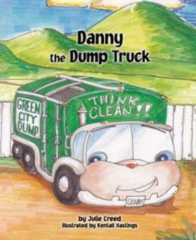 Hardcover Danny the Dump Truck Book