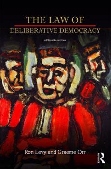 Hardcover The Law of Deliberative Democracy Book