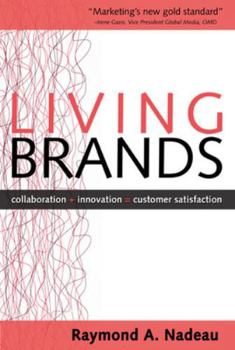 Hardcover Living Brands: Collaboration + Innovation = Customer Fascination Book