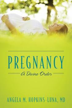 Pregnancy: A Divine Order