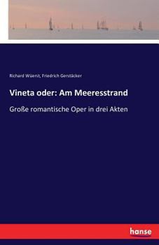 Paperback Vineta oder: Am Meeresstrand: Große romantische Oper in drei Akten [German] Book