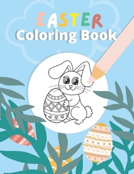 Paperback Easter Coloring Book: Coloring Book For Preschool Kids and Toddlers Book