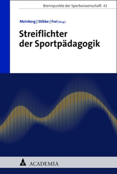 Paperback Streiflichter Der Sportpadagogik [German] Book