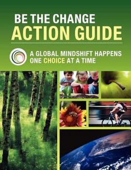 Paperback Be the Change Action Guide - 6th Edition Book