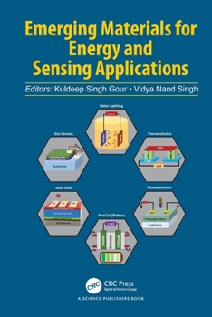 Emerging Materials for Energy and Sensing Applications
