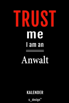 Kalender für Anwälte / Anwalt / Anwältin: Immerwährender Kalender / 365 Tage Tagebuch / Journal [3 Tage pro Seite] für Notizen, Planung / Planungen / Planer, Erinnerungen, Sprüche (German Edition)