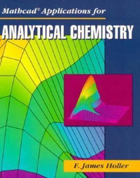 Mathcad Applications for Analytical Chemistry