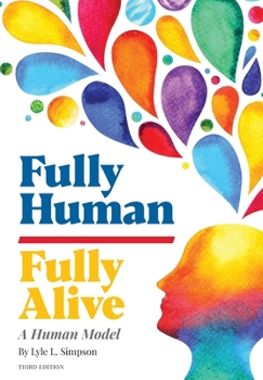 Fully Human Fully Alive