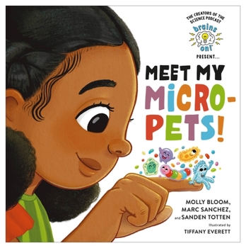 Hardcover Brains On! Presents...Meet My Micro-Pets! Book