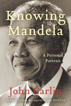 Paperback Knowing Mandela: A Personal Portrait Book