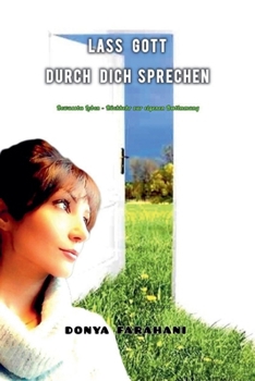 Paperback Lass Gott durch dich sprechen [German] Book