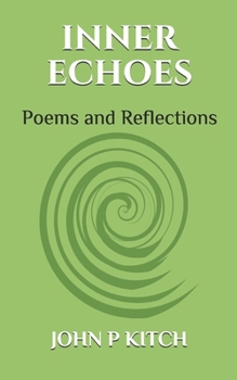 Paperback Inner Echoes: Poems and Reflections Book