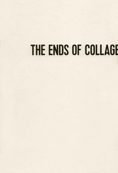 Paperback The Ends of Collage Book