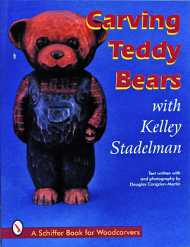 Paperback Carving Teddy Bears: With Kelley Stadelman Book