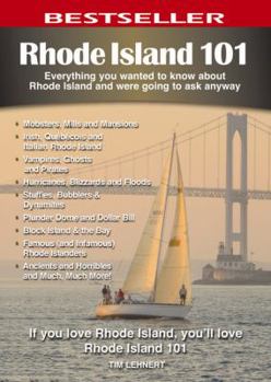 Rhode Island 101: Everything You Wanted to Know About Rhode Island and Were Going to Ask Anyway