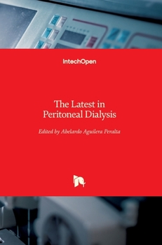 Hardcover The Latest in Peritoneal Dialysis Book
