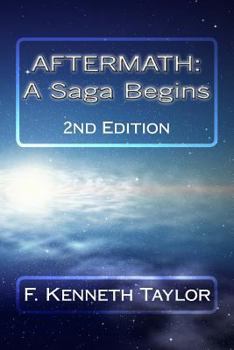 Paperback Aftermath: A Saga Begins: : 2nd Edition Book