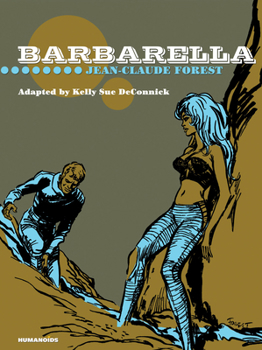 Barbarella - Book #1 of the Barbarella