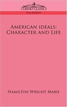 American Ideals Character and Life