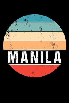 Paperback Manila: 100 Seiten 6 'x 9' - Reisetagebuch oder Notebook [German] Book