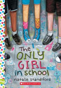 Paperback The Only Girl in School: A Wish Novel Book