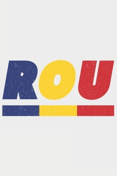 ROU: Rumänien Notizbuch mit karo 120 Seiten in weiß. Notizheft mit der rumänischen Flagge (German Edition)