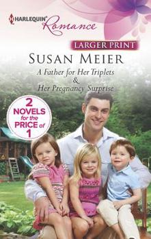 Mass Market Paperback A Father for Her Triplets: An Anthology [Large Print] Book