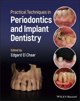 Hardcover Practical Techniques in Periodontics and Implant Dentistry Book