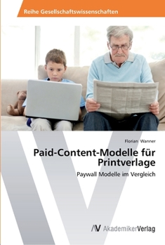 Paperback Paid-Content-Modelle für Printverlage [German] Book