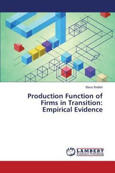 Paperback Production Function of Firms in Transition: Empirical Evidence Book