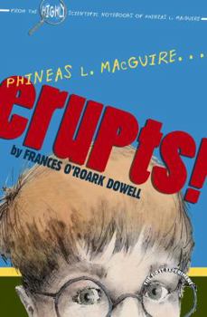 Hardcover Phineas L. Macguire...Erupts!: The First Experiment Book