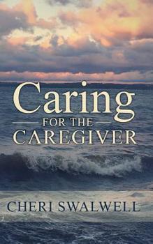 Paperback Caring for the Caregiver Book