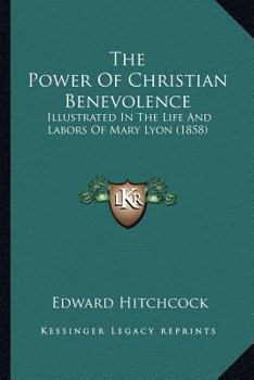 The Power of Christian Benevolence